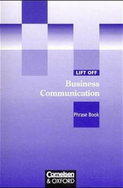 Lift Off / Band 4 - Lift Off Business Communication: Phrase Book Learning & Reference