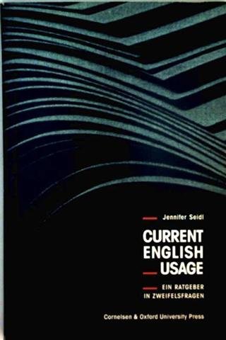 Current English Usage: Ein Ratgeber in Zweifelsfragen Learning & Reference