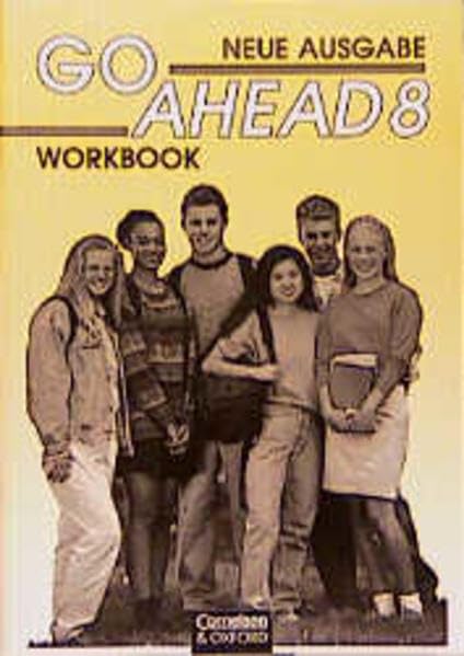 Go Ahead - Ausgabe für die vierstufige Realschule in Bayern: Go Ahead, Neue Ausgabe (vierstufig), Workbook Foreign Languages ​​& Dictionaries