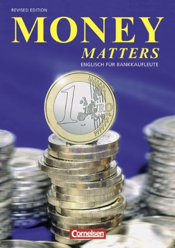 Money Matters. Englisch für Bankkaufleute. Schülerbuch Study Guides