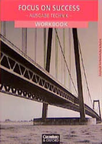 Focus on Success - Technik - Alte Ausgabe: Focus on Success, Ausgabe Technik, Workbook Business, Finance & Career