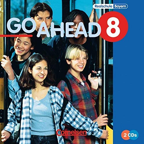 Go Ahead - Sechsstufige Realschule in Bayern / 8. Jahrgangsstufe - Audio-CD: Texte Foreign Languages ​​& Dictionaries