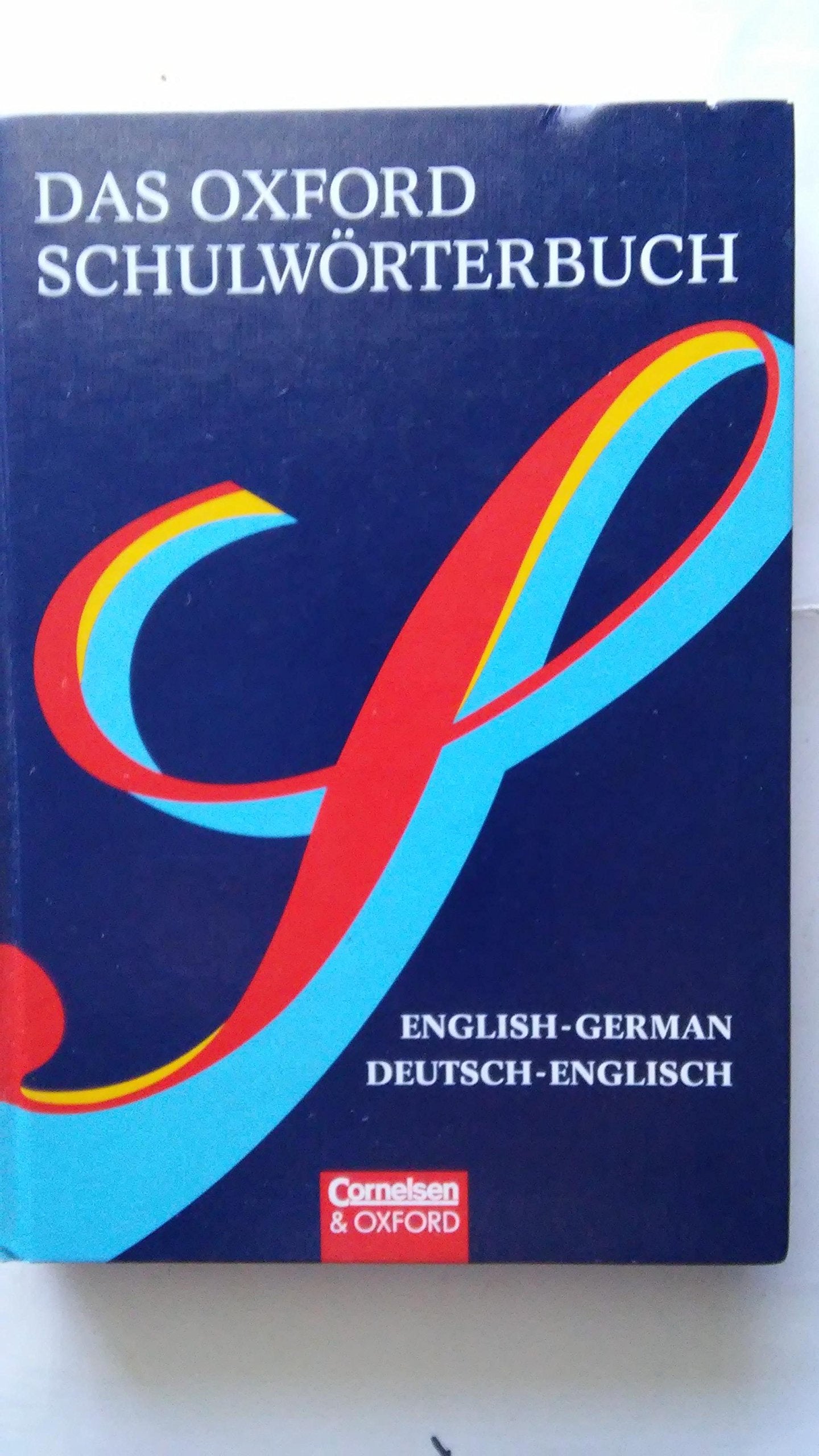 Das Oxford Schulwörterbuch - Alte Ausgabe: Das Oxford Schulwörterbuch English - German / Deutsch - Englisch. Books