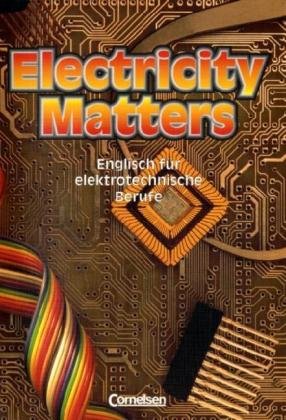 Electricity Matters - First Edition: Electricity Matters, Schülerbuch Study Guides