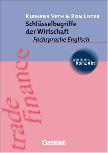 studium kompakt - Fachsprache Englisch: Schlüsselbegriffe der Wirtschaft: Studienbuch Law
