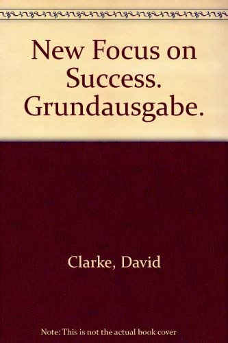 New Focus on Success: Allgemeine Ausgabe. Schülerbuch Business, Finance & Career