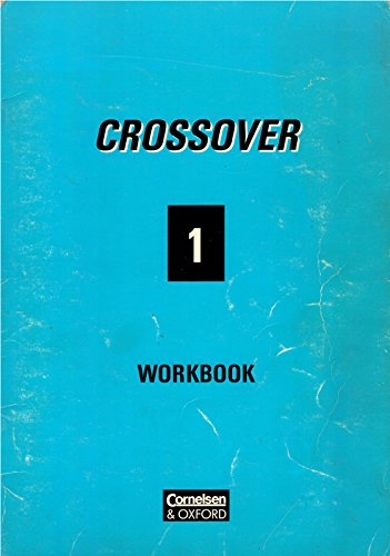 Crossover 1. Workbook. Ein Lehrwerk für berufliche Gymnasien. 11. Klasse Books