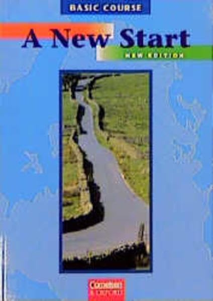 A New Start. Englisch für Wiedereinsteiger. Bisherige Ausgabe / Basic Course - Kursbuch Learning & Reference
