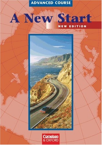 A New Start - Bisherige Ausgabe: A New Start, New Edition, Coursebook: Aufbaustufe (bis Cambridge First Certificate) Learning & Reference