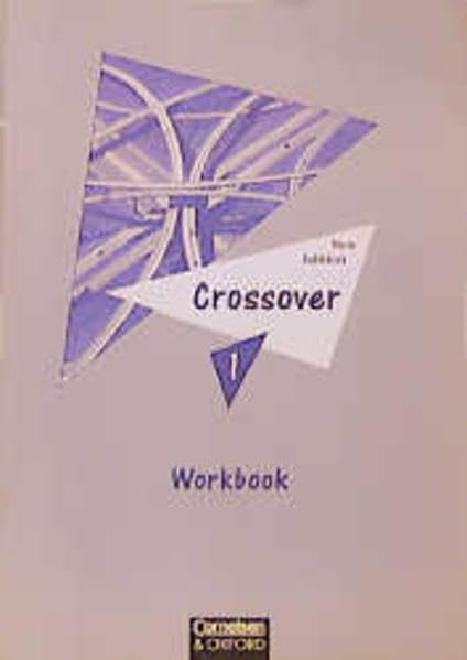 Crossover - Alte Ausgabe: Crossover, New edition, Workbook Business, Finance & Career