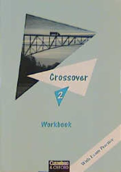 Crossover - Alte Ausgabe: Crossover, New edition, Workbook Study Guides