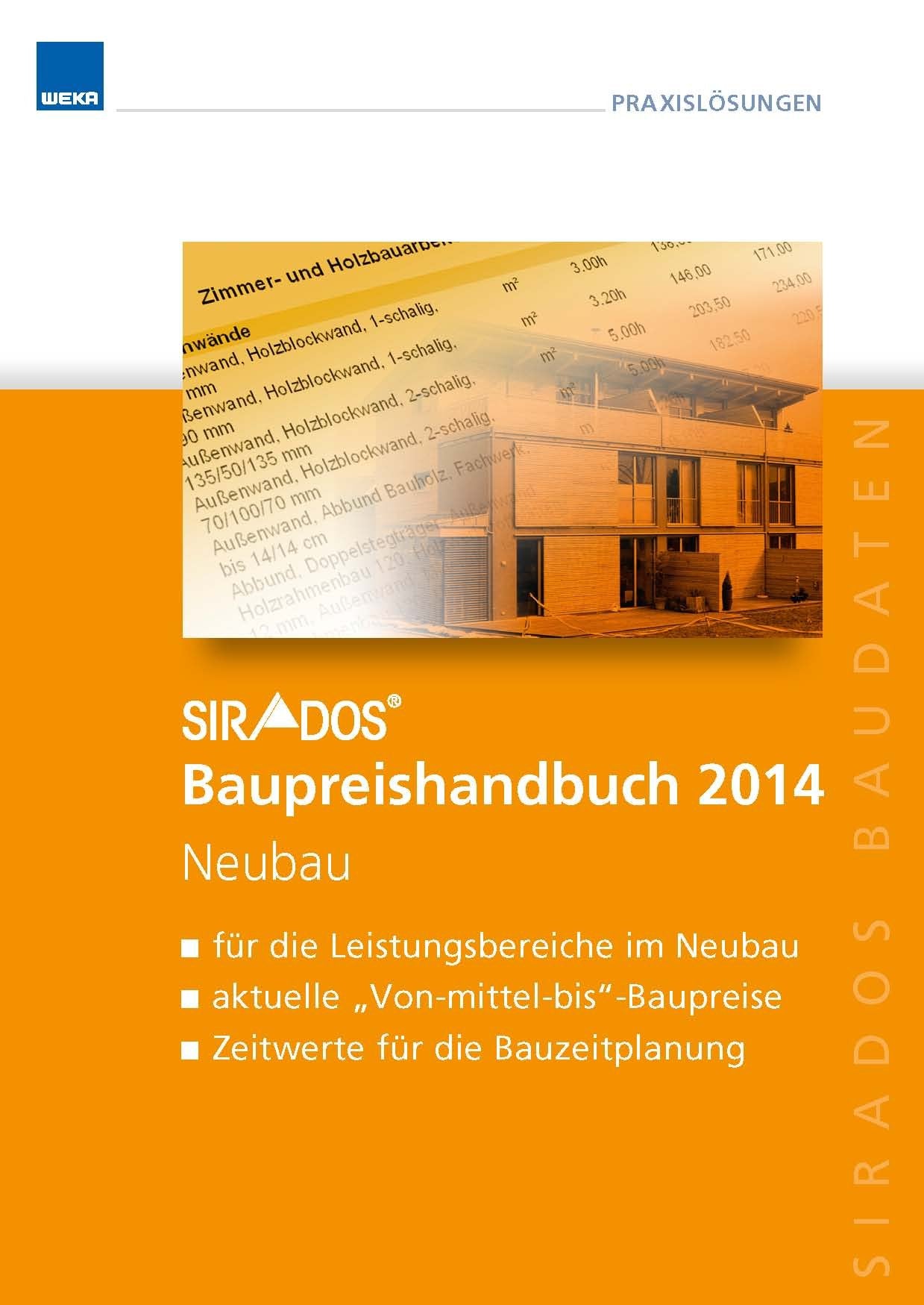 sirAdos Baupreishandbuch 2014 Neubau: Sicherheit und Kompetenz durch aktuelle marktrecherchierte Baupreise zum "Überall hin mitnehmen"! book