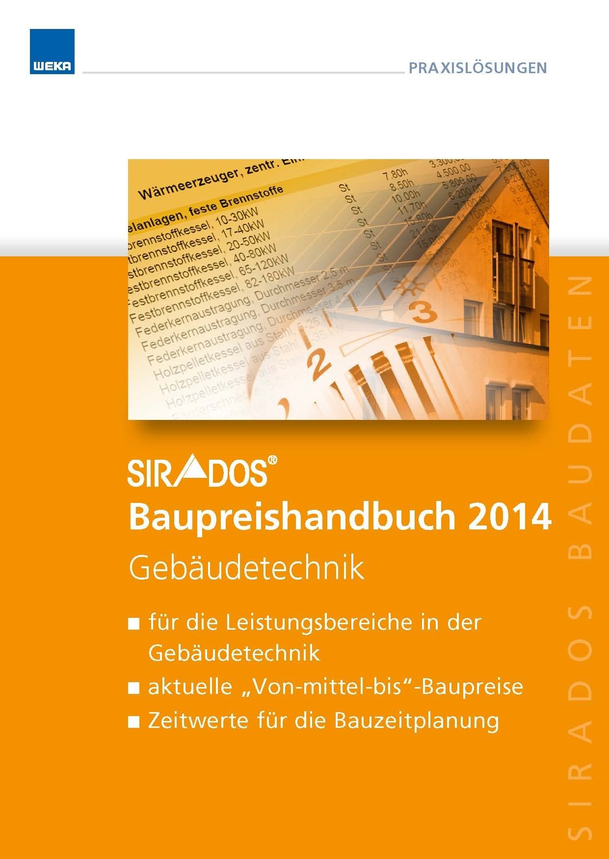 sirAdos Baupreishandbuch Gebäudetechnik 2014: Sicherheit und Kompetenz durch aktuelle marktrecherchierte Baupreise zum "Überall hin mitnehmen"! book