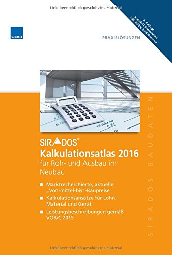 sirAdos Kalkulationsatlas 2016: Neubau Books