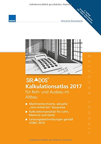 SIRADOS Kalkulationsatlas 2017 für Roh- und Ausbau im Altbau Books