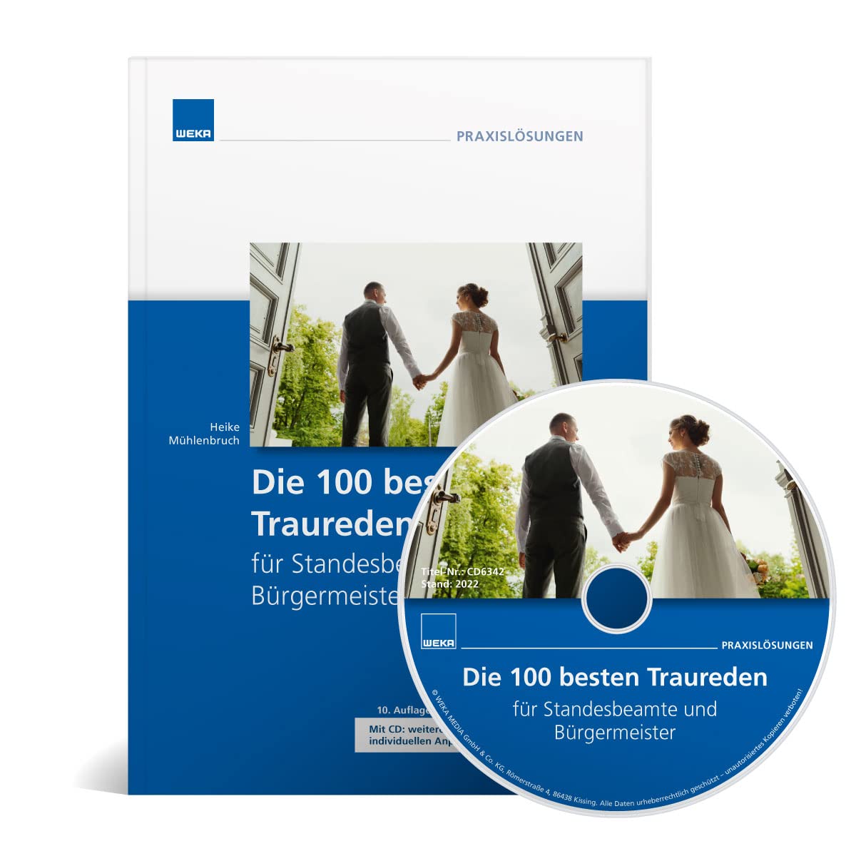 Die 100 besten Traureden. Neuauflage 2022. Vorgefertigte Traureden für Standesbeamte und Bürgermeister book