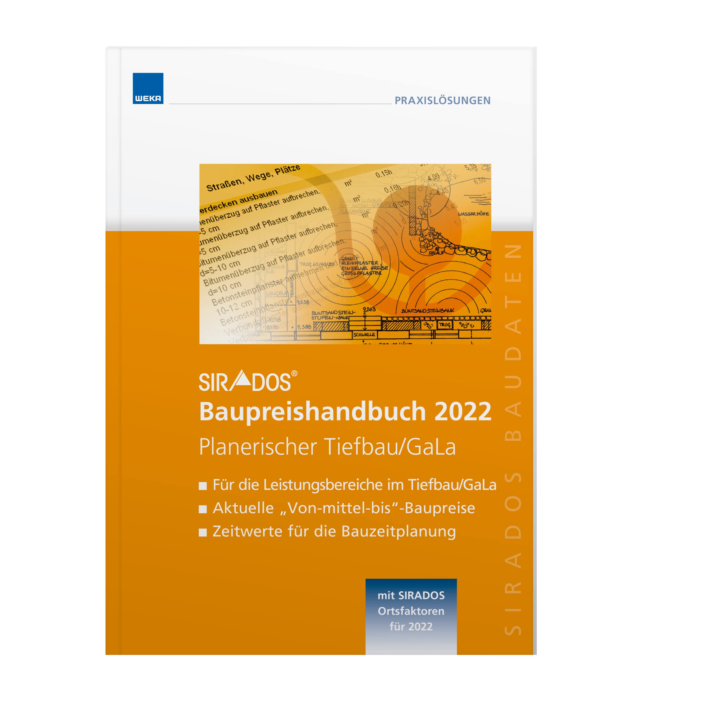 SIRADOS Baupreishandbuch Planerischer Tiefbau/GaLa 2022: Sicherheit und Kompetenz durch aktuelle marktrecherchierte Baupreise zum "Überall hin mitnehmen"! book
