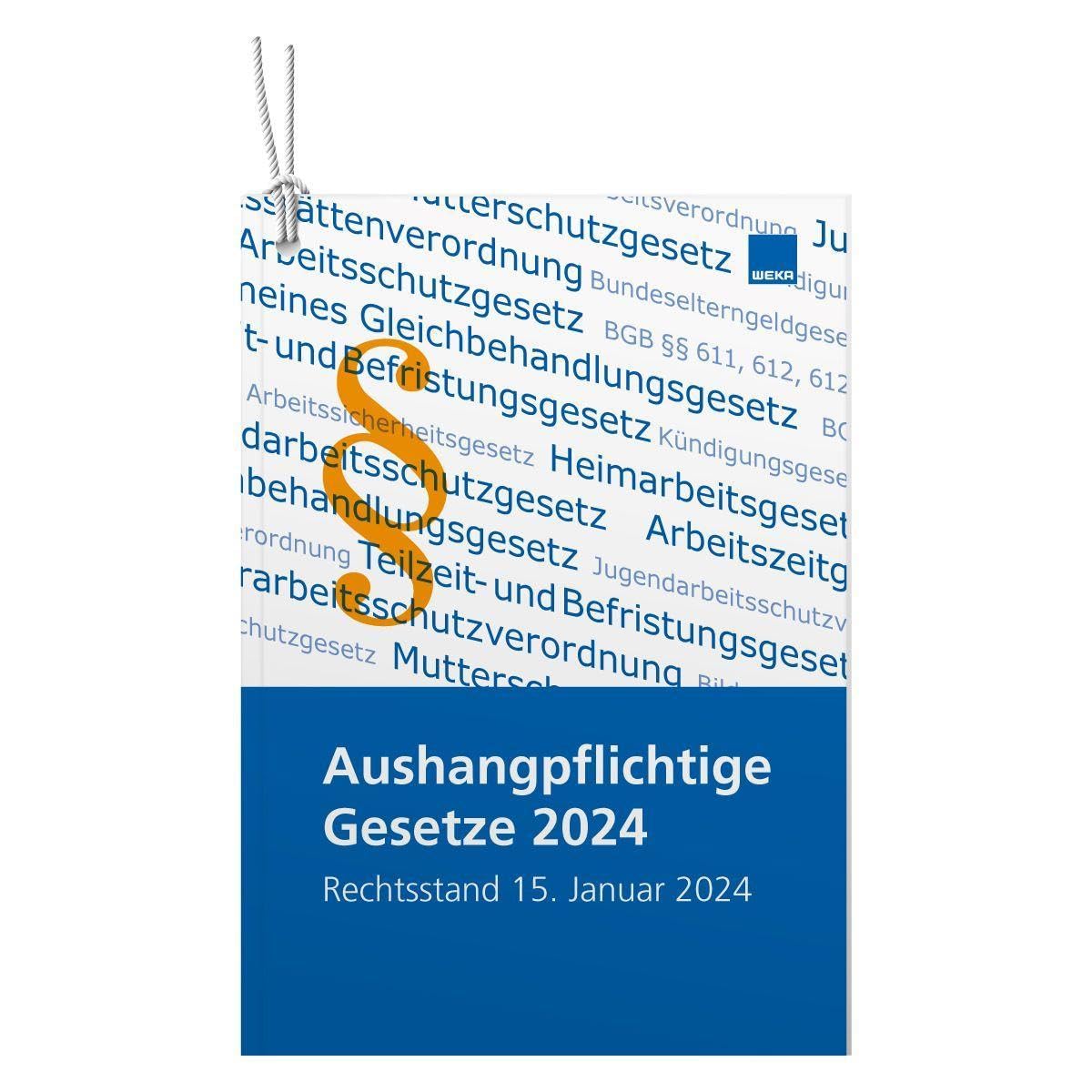 Aushangpflichtige Gesetze 2024 Law