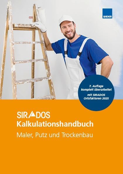 SIRADOS Kalkulationshandbuch Maler, Putz und Trockenbau Business & Technology