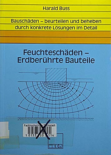 Feuchteschäden. Erdberührte Bauteile Books