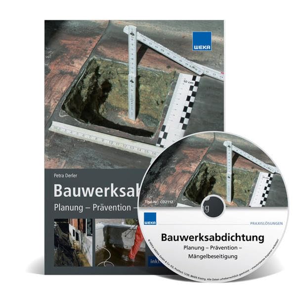 Bauwerksabdichtung Planung, Prävention, Mängelbeseitigung Business & Technology