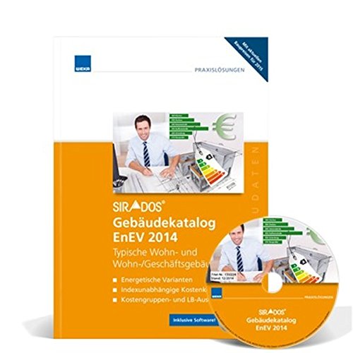 sirAdos Gebäudekatalog EnEV 2014: Typische Wohngebäude und Wohn-/Geschäftsgebäude. Energetische Varianten. Indexunabhängige Kostenkennwerte. ... Mit aktuellen Baupreisen für 2015 Business & Technology