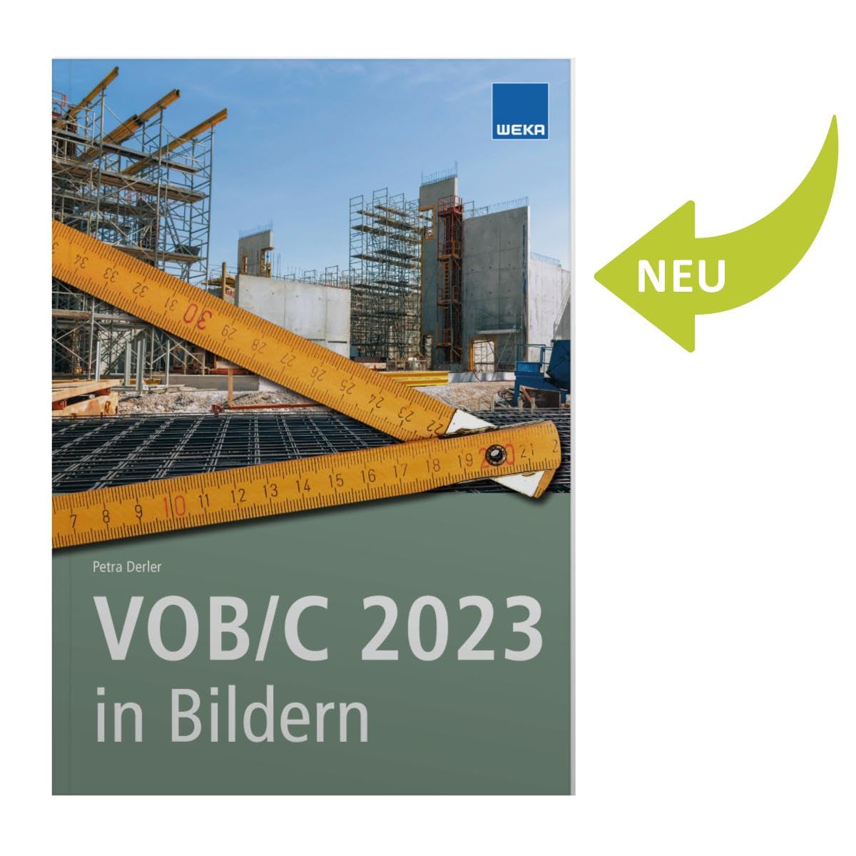 VOB/C 2023 in Bildern: Aufmaß und Abrechnung nach aktueller VOB/C im Überblick Business & Technology