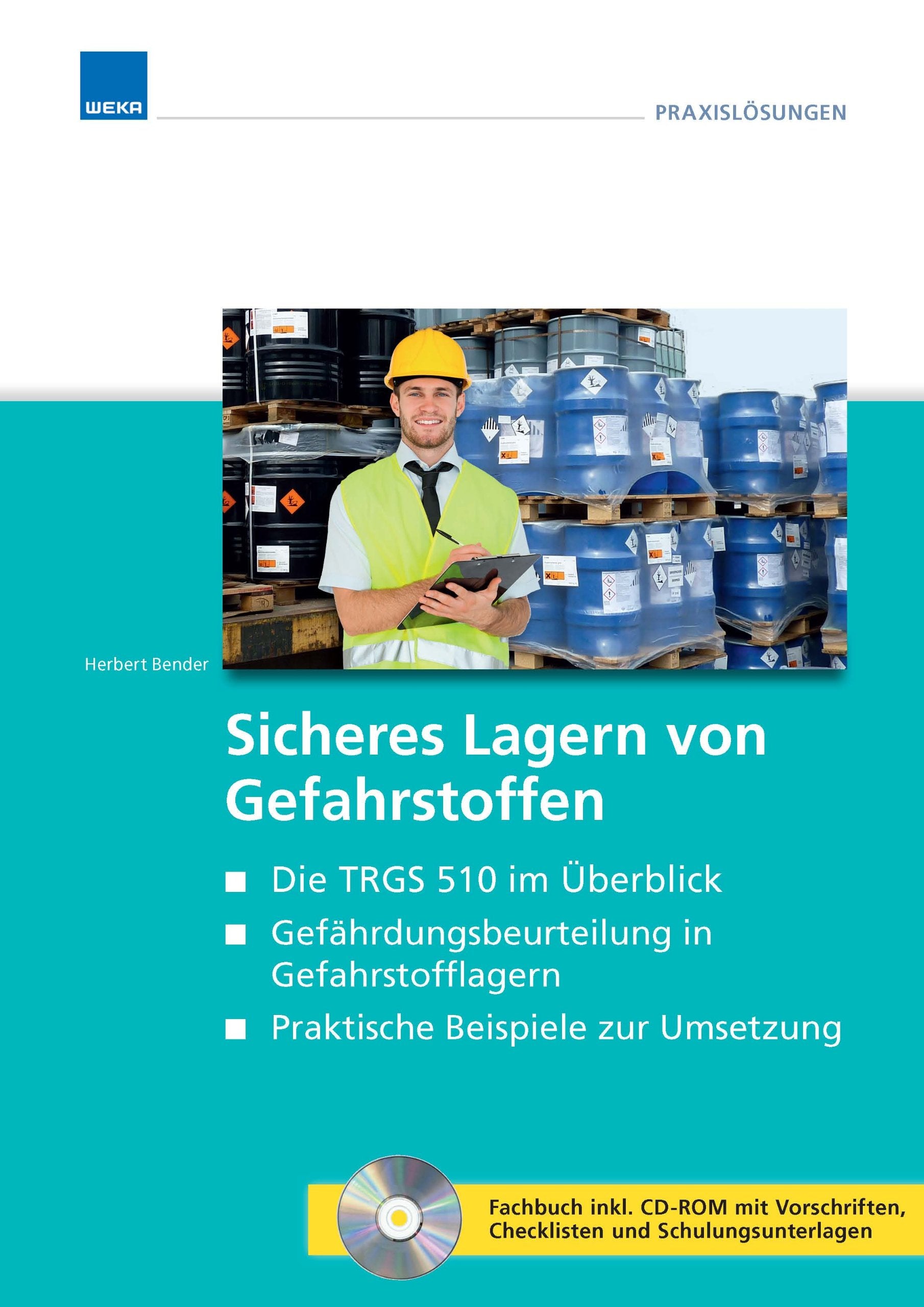 Sicheres Lagern von Gefahrstoffen: In ortsbeweglichen Behältern Business & Technology