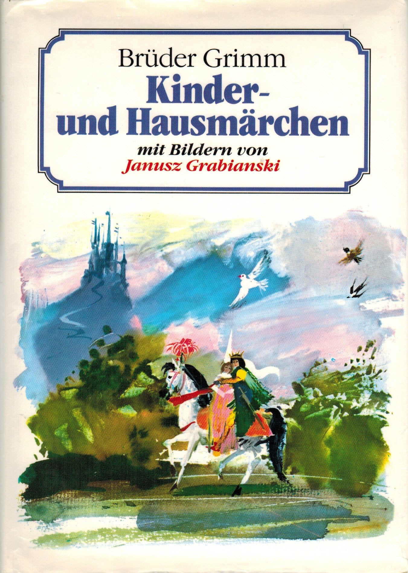 Gebrüder Grimm - Kinder- und Hausmärchen: Gesamtausgabe Contemporary literature