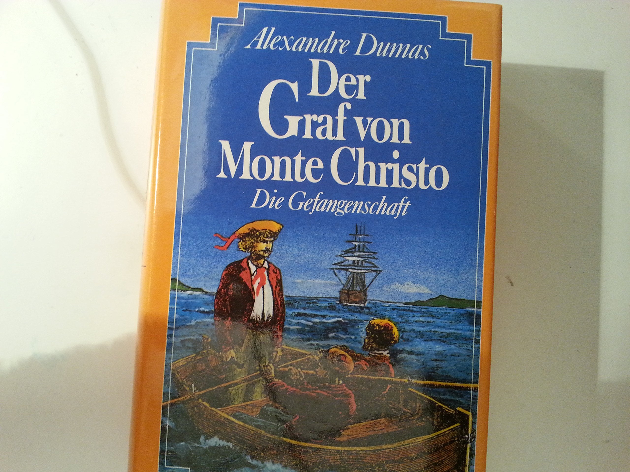 Der Graf von Monte Christo: Die Gefangenschaft Books