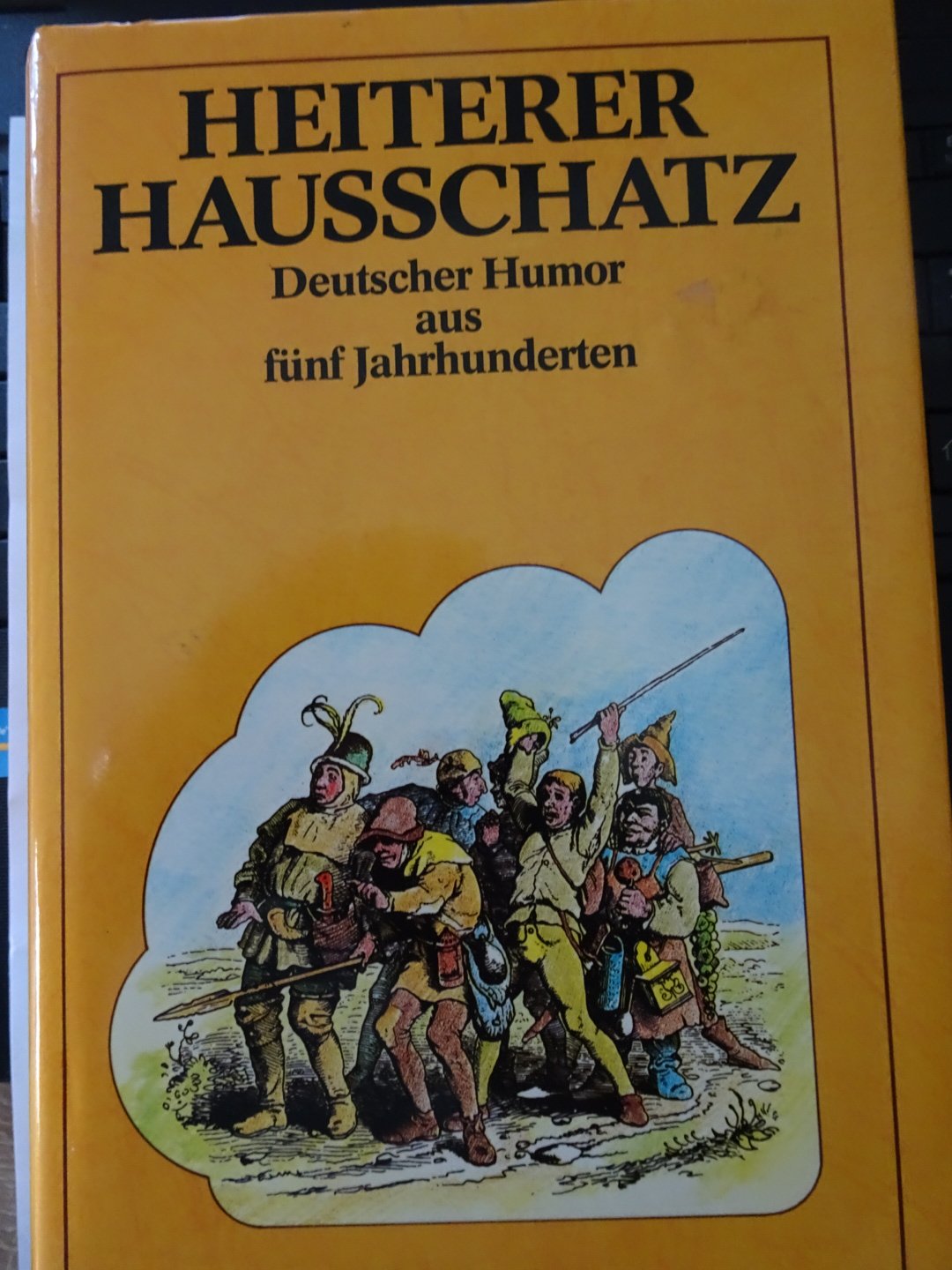 Heiterer Hausschatz. Deutscher Humor aus fünf Jahrhunderten Books