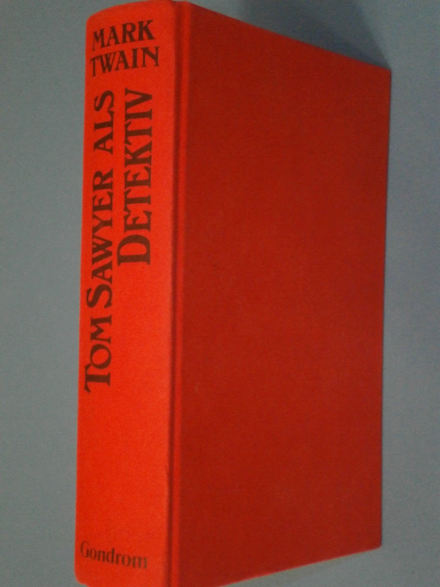 Tom Sawyer als Detektiv und andere Erzählungen Books