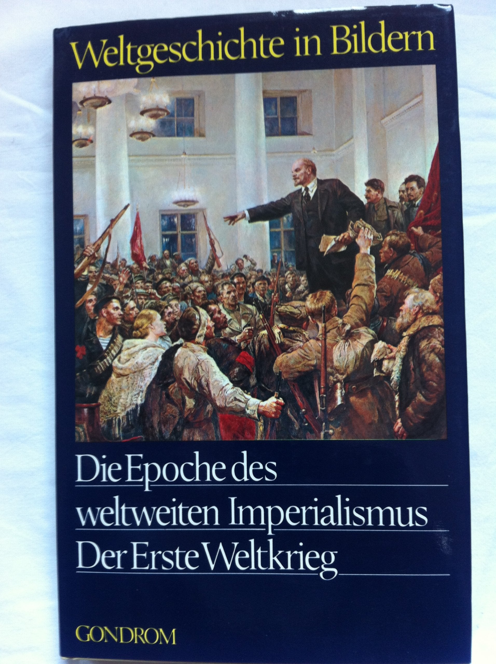 Die Epoche des weltweiten Imperialismus, der Erste Weltkrieg Books