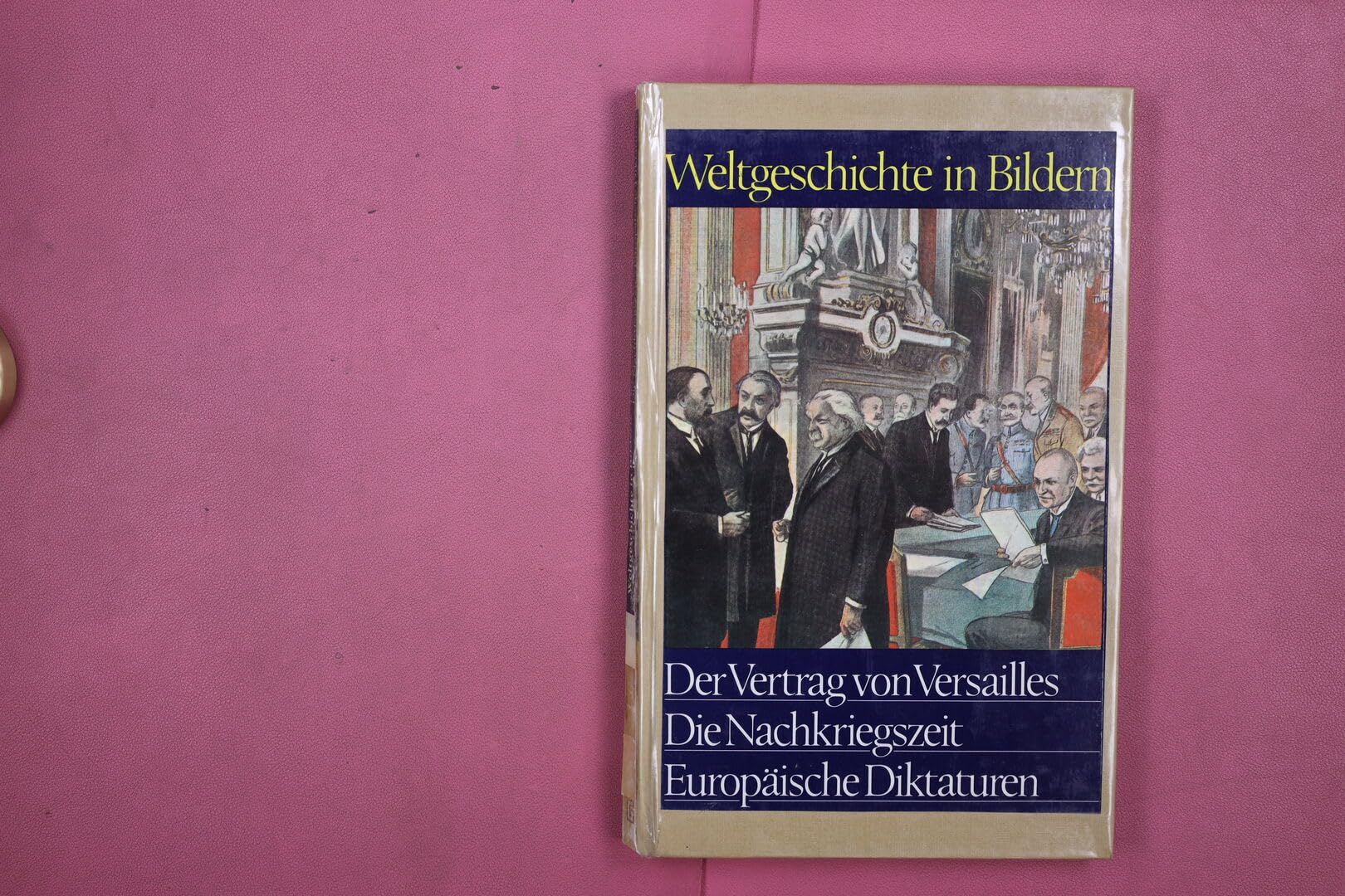 Amerika und Ostasien Vorbereitungen zum Krieg - Der Zweite Weltkrieg - Weltgeschichte in Bildern 24. Band Books