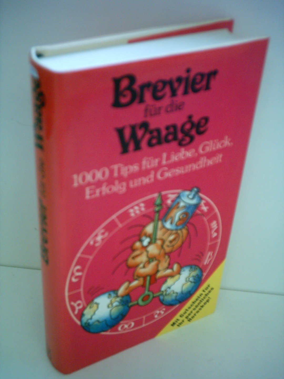 Brevier für den Krebs. 1000 Tips für Liebe, Glück, Erfolg und Gesundheit Health, Nutrition & Fitness