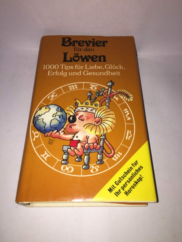 Brevier für den Löwen. 1000 Tips für Liebe, Glück, Erfolg und Gesundheit Health, Nutrition & Fitness