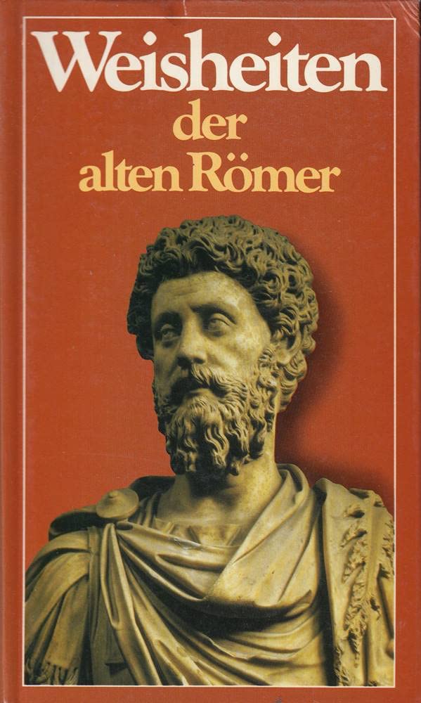 Weisheiten der alten Römer Books
