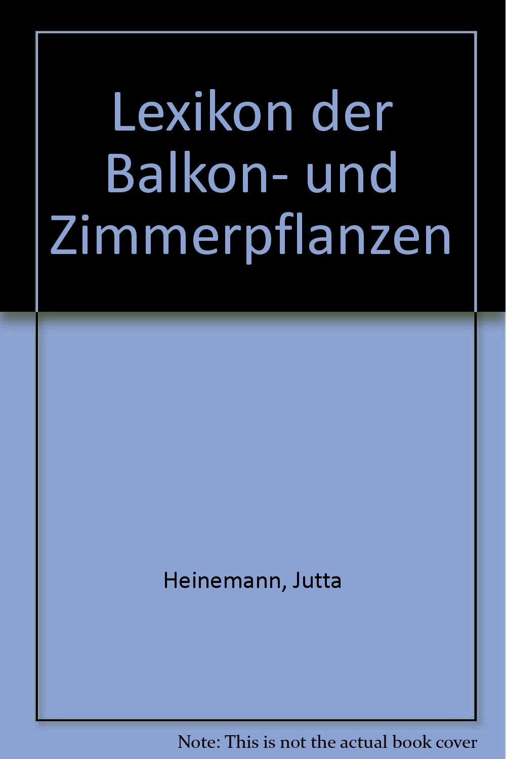 Product Image: Lexikon der Balkon- und Zimmerpflanzen