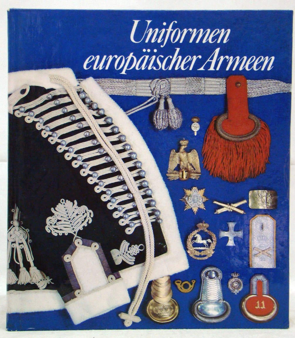 Uniformen europäischer Armeen book