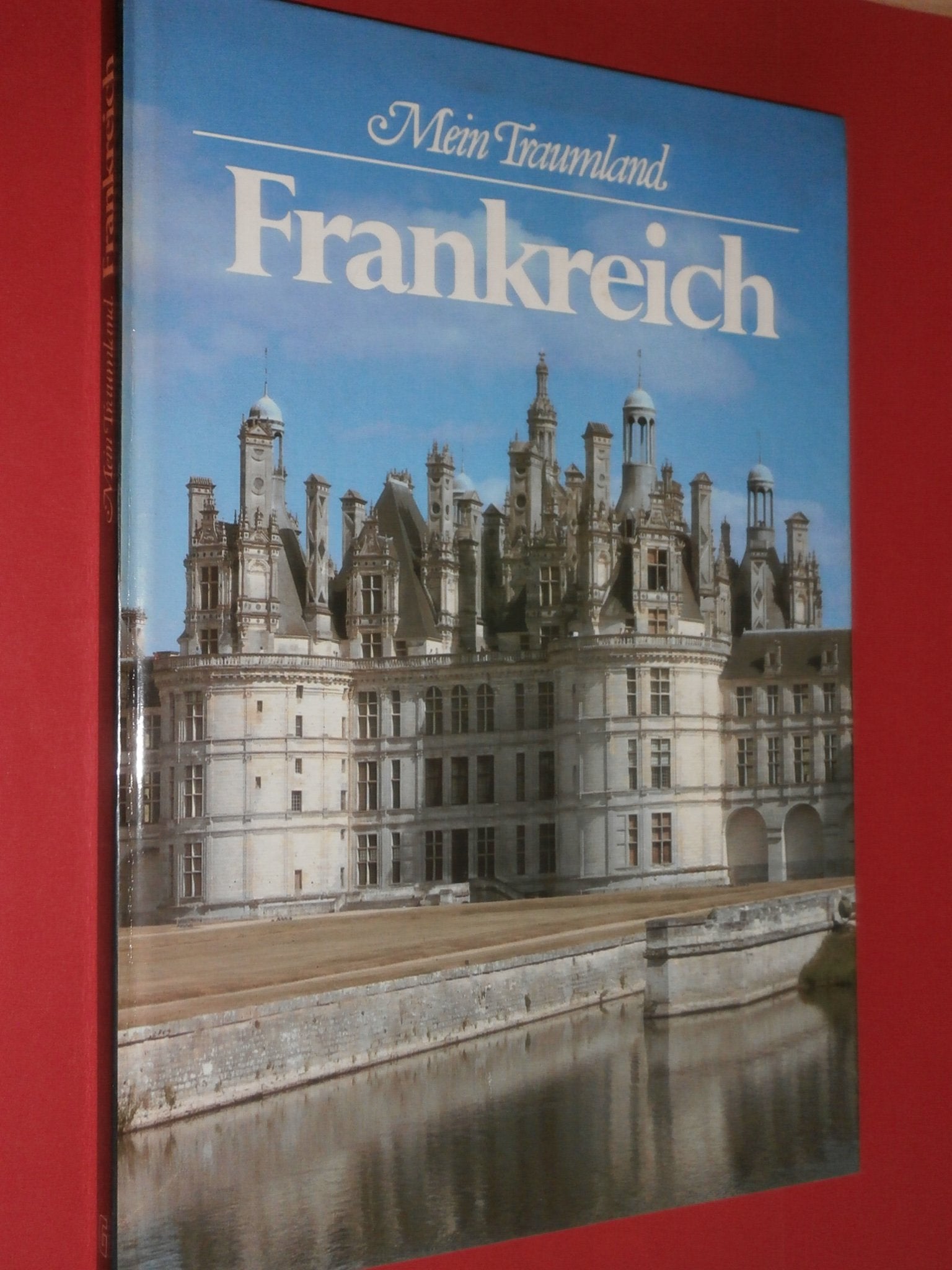 Mein Traumland Frankreich Travel