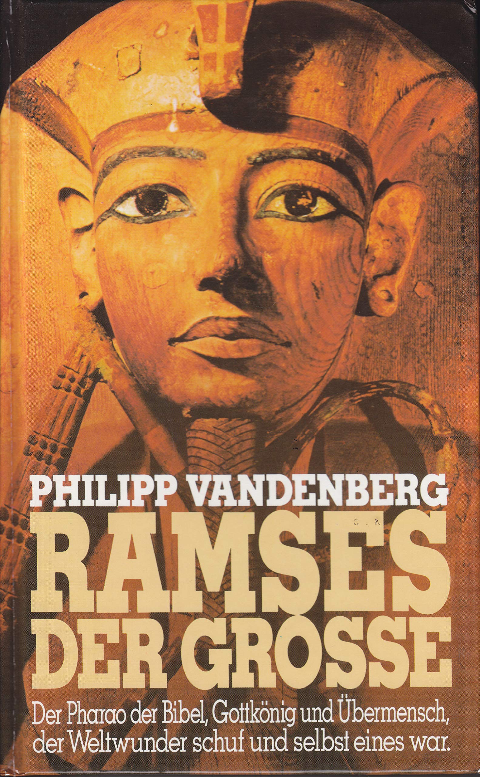 Ramses der Große. Eine archäologische Biographie Memories