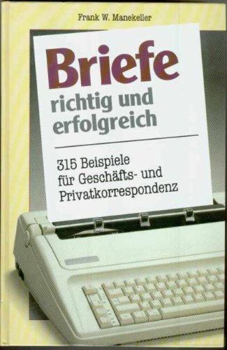Briefe richtig und erfolgreich Essays & Short Stories