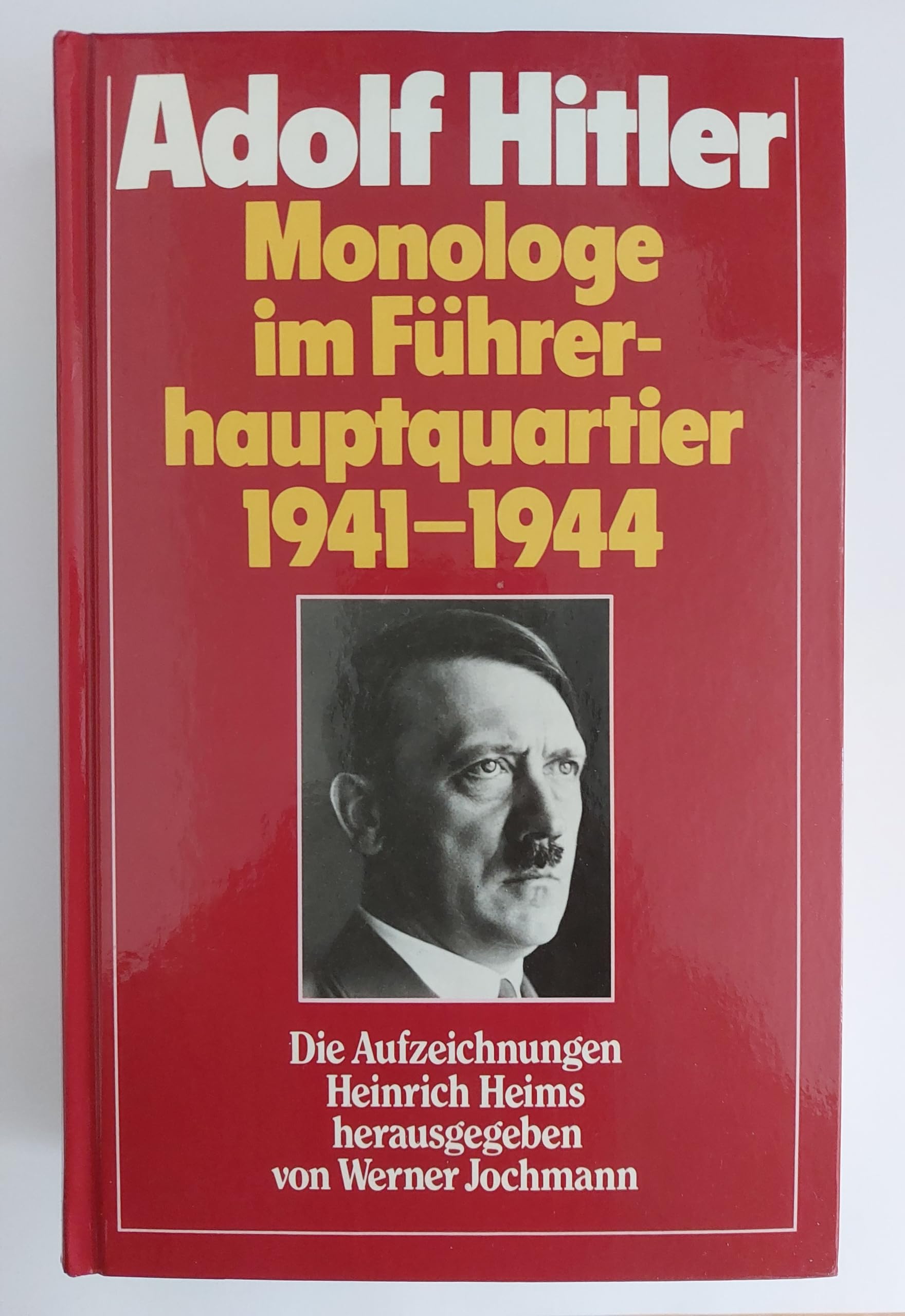 Monologe im Führerhauptquartier 1941 - 1944. Sonderausgabe German history