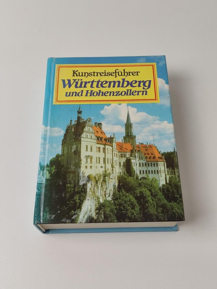 Kunstreiseführer Württemberg und Hohenzollern Travel