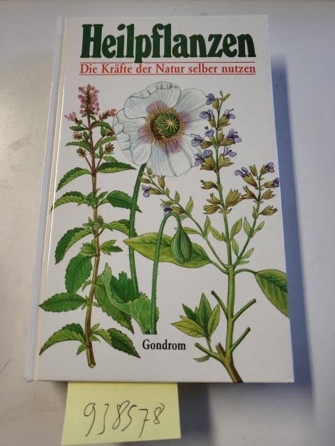 Heilpflanzen. Die Kräfte der Natur selber nutzen Health, Nutrition & Fitness