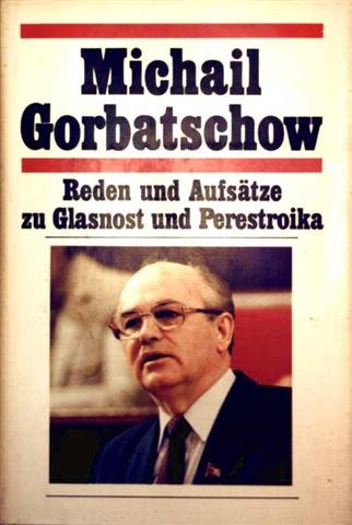 Reden und Aufsätze zu Glasnost und Perestroika Politics & History