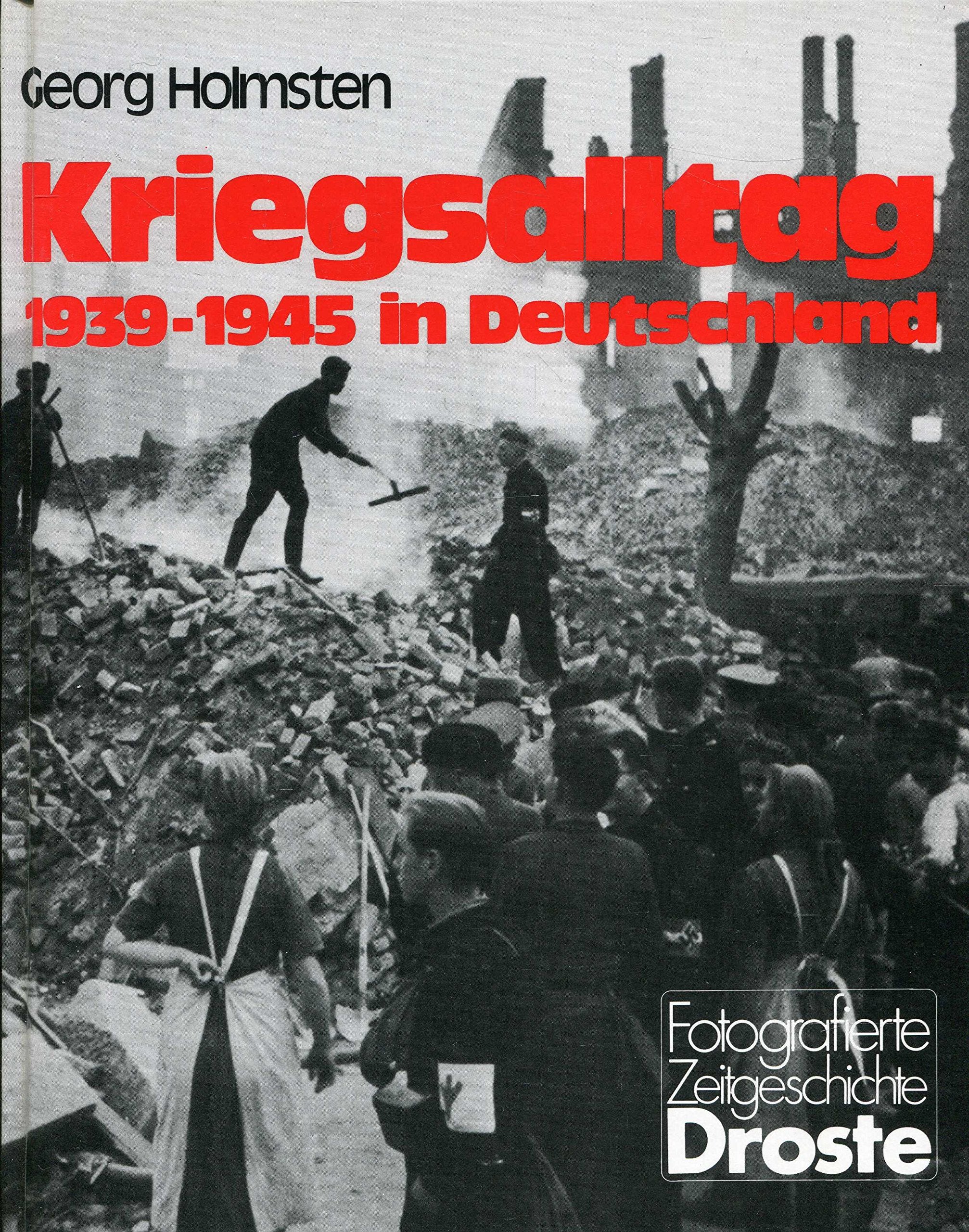 Kriegsalltag. 1939-1945 in Deutschland Film, Art & Culture