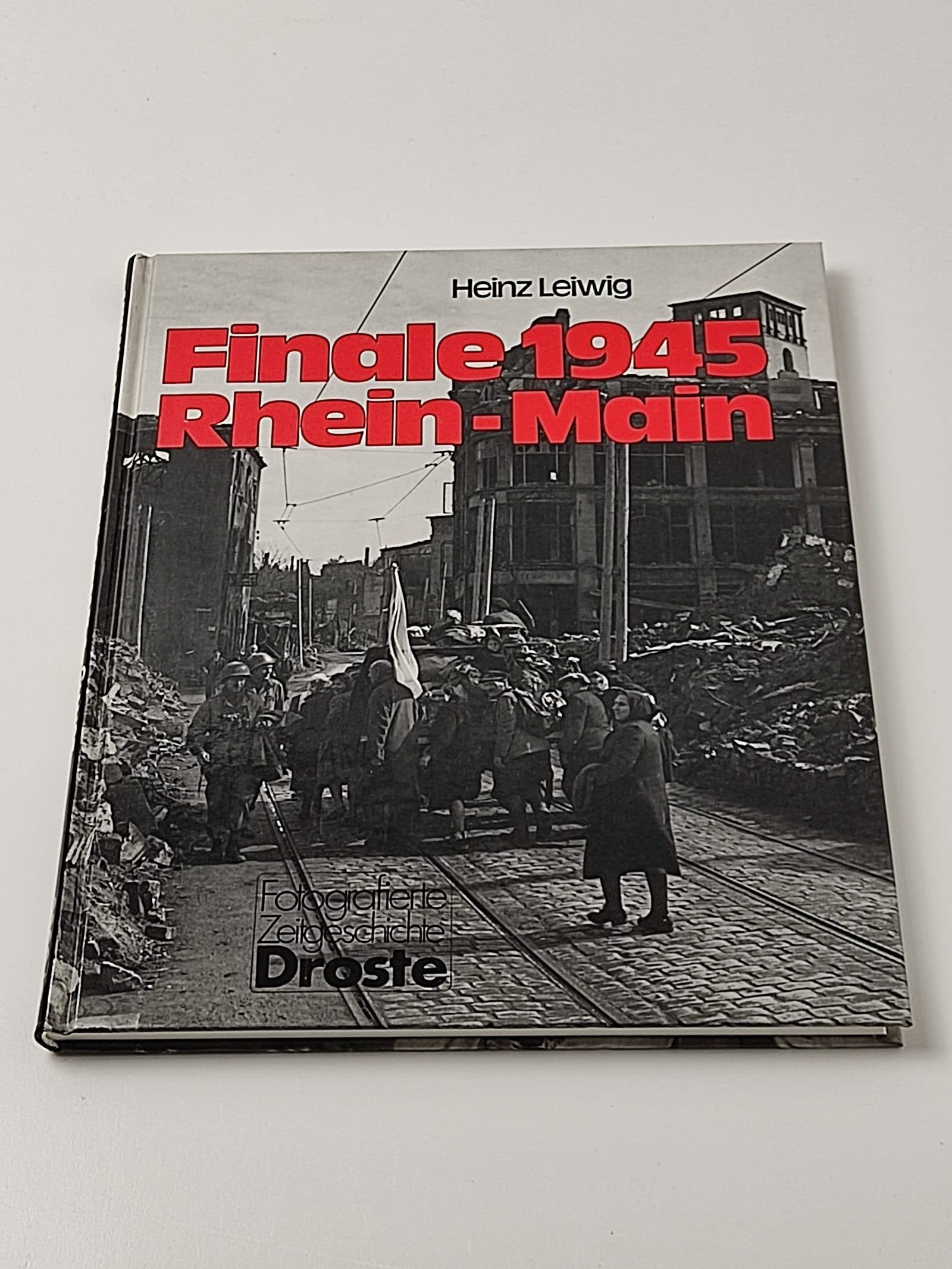 Finale 1945 Rhein-Main Politics & History