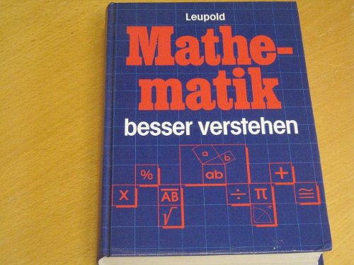 Mathematik besser verstehen Mathematics