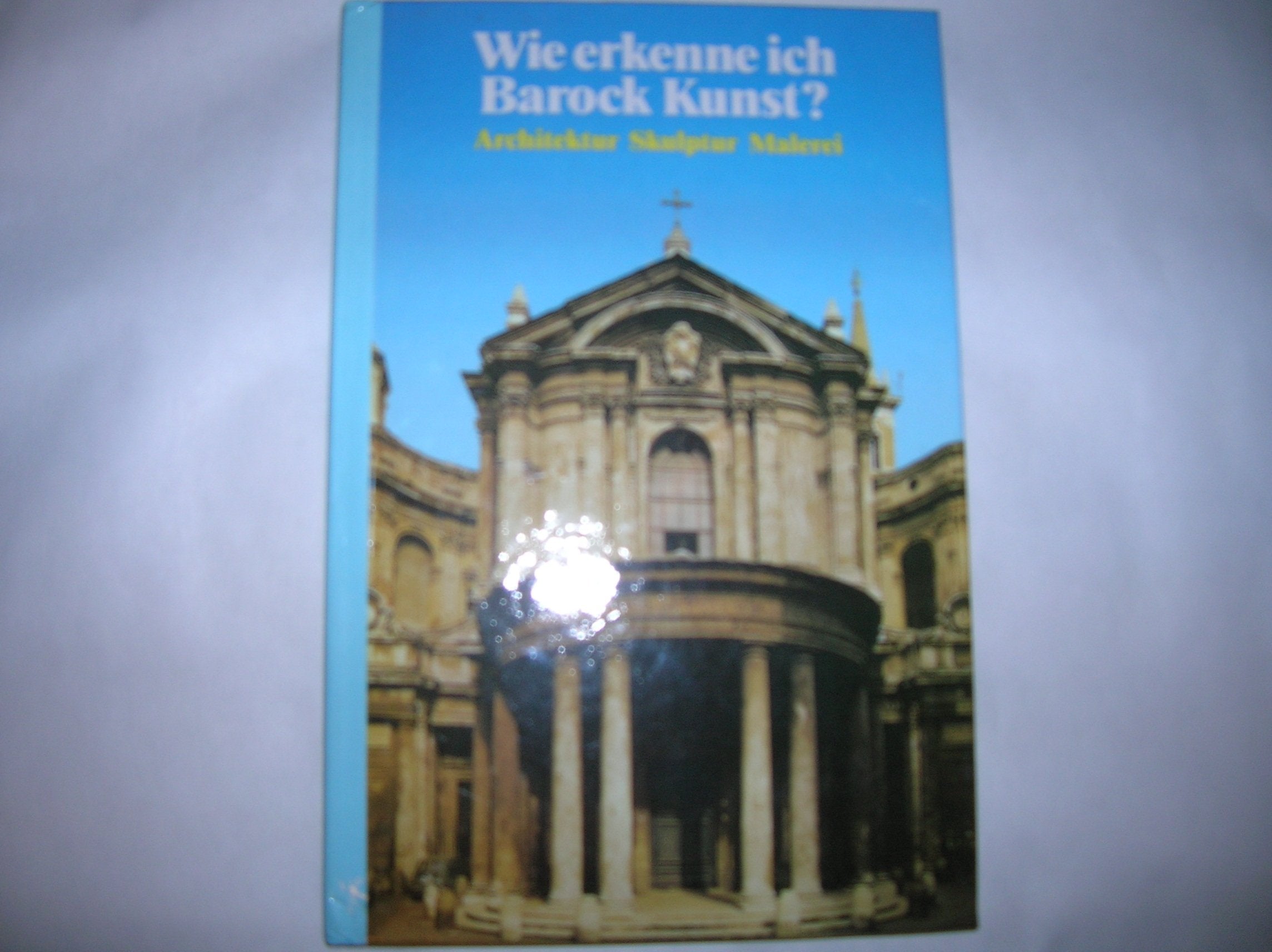 Wie erkenne ich Barockkunst. Architektur, Skulptur, Malerei Architecture